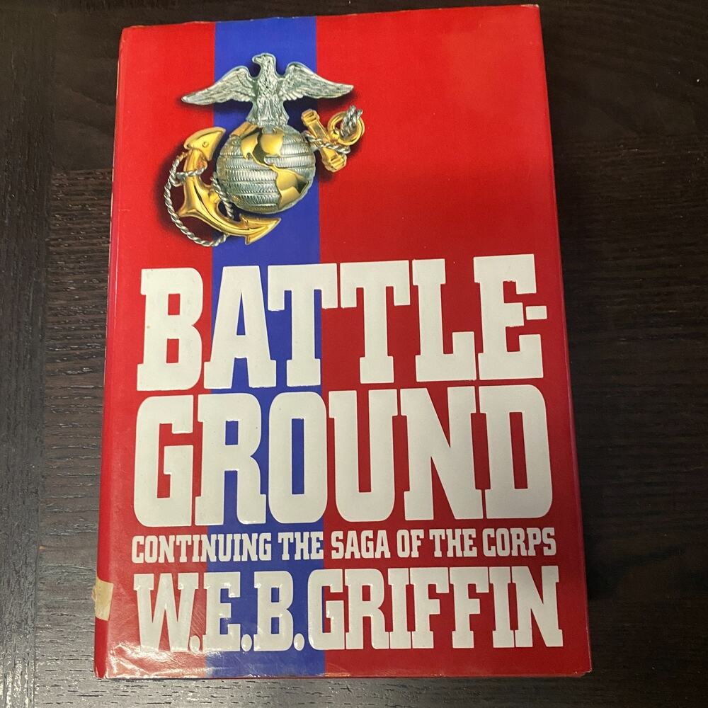 Battleground by W. E. B. Griffin (1991, Hardcover)
